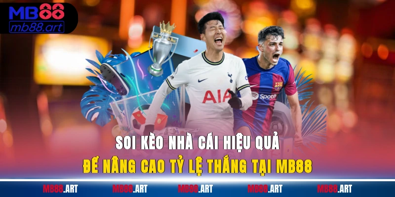 Soi kèo nhà cái